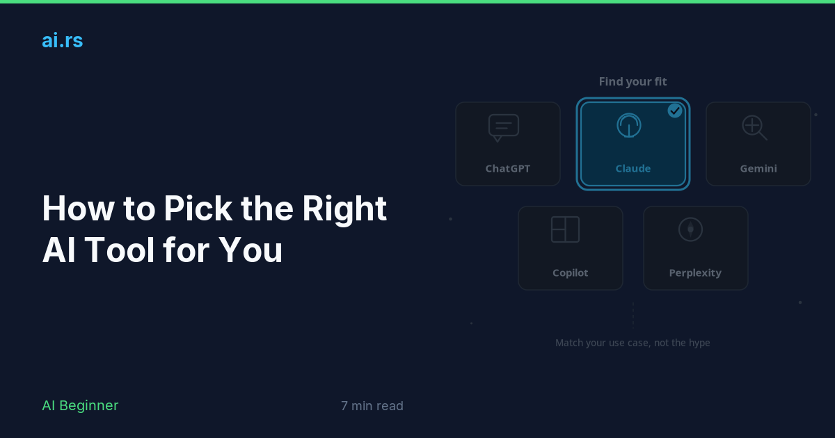 How to Pick the Right AI Tool for You — ai.rs